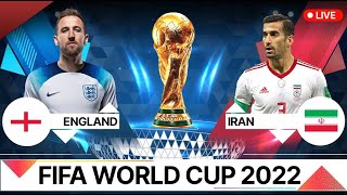 FIFA World Cup Qatar 2022 Live England VS Iran  | England VS Iran Match live #fifa22 #fifaworldcup