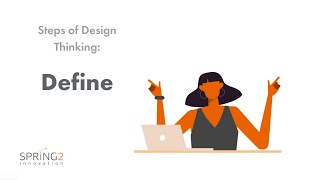 Design Thinking Step 2: Define