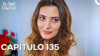 Te Amé Una Vez Capítulo 135 (Doblado en Español)