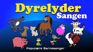 Dyrelyder Sangen 🐑🐍🐖🐈🦮 | Populære Barnesanger | Barneforlaget