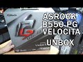 ASRock B550 Phantom Gaming Velocita Unboxing and Initial Impressions