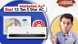 Really! Best 1.5 Ton 5 Star Ac in India 2023 ⚡ Carrier vs Popular Brands | Carrier Ac Review 2023