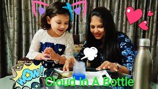 Cloud in a Bottle - How to make Cloud - Science Experiment for kids #StayHome learn #WithMe