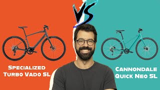 Electric Bikes Specialized Turbo Vado SL VS Cannondale Quick Neo SL 2025 (Which Is More Lightweight)