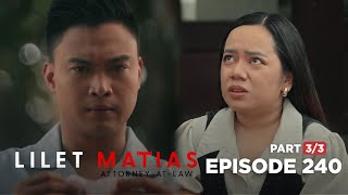 Lilet Matias, Attorney-At-Law: Lilet and Kurt seek desperate answers (Episode 240 - Part 3/3)