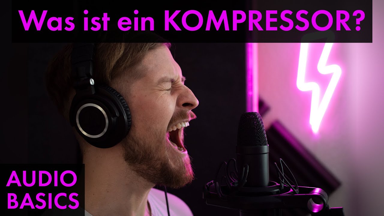 WAS MACHT DER KOMPRESSOR? [Audio Basics] - YouTube