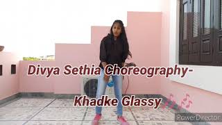 Khadke Glassy|Dance Cover|Honey Singh|Jabariya Jodi