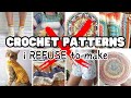 UNPOPULAR OPINION | 11 CROCHET Patterns I REFUSE to MAKE