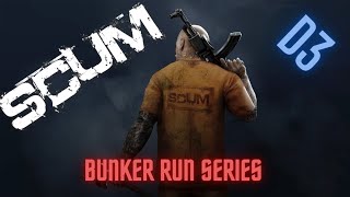 SCUM Bunker Run - D3