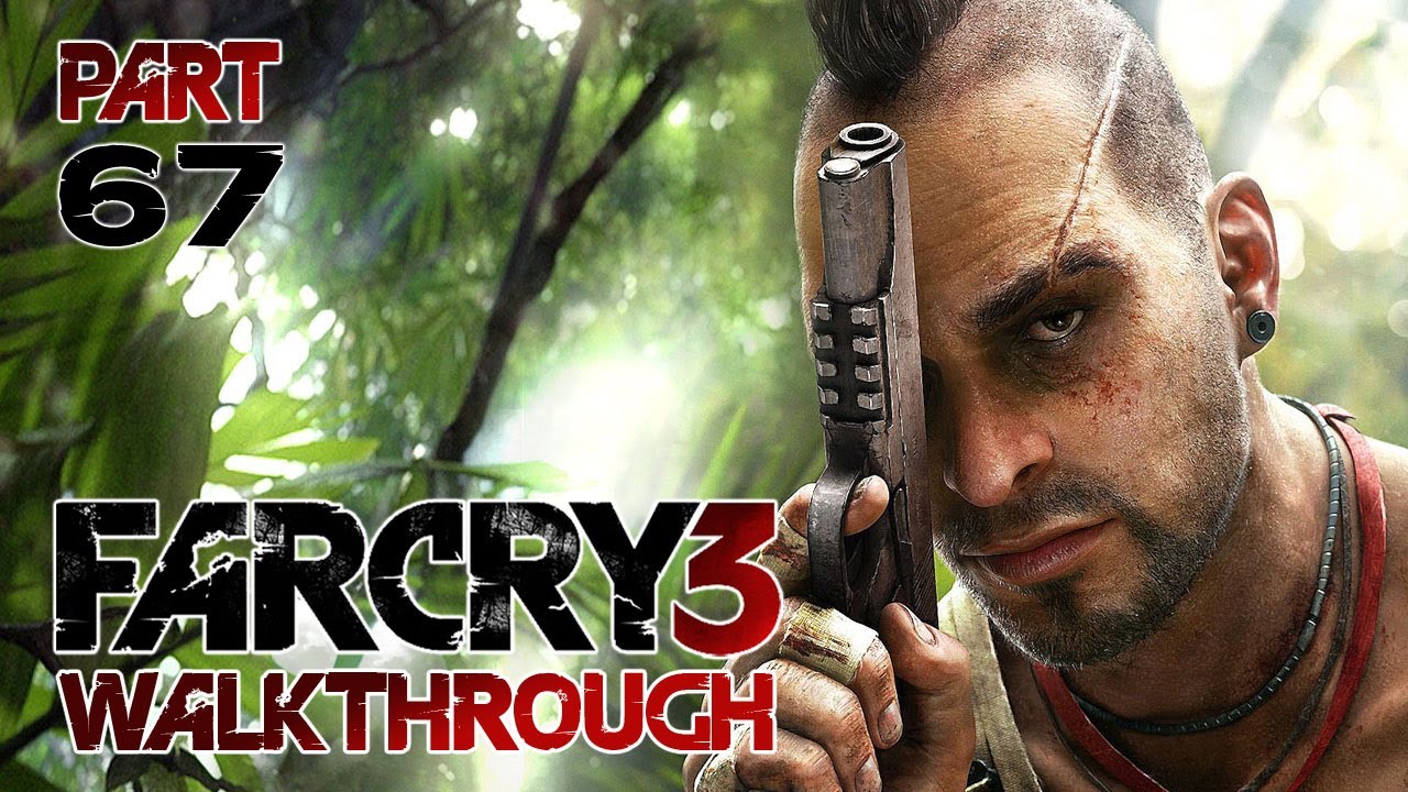 Far Cry 3 - Walkthrough - Part 67 "Stuck" / Gameplay (Xbox360/PS3/PC ...