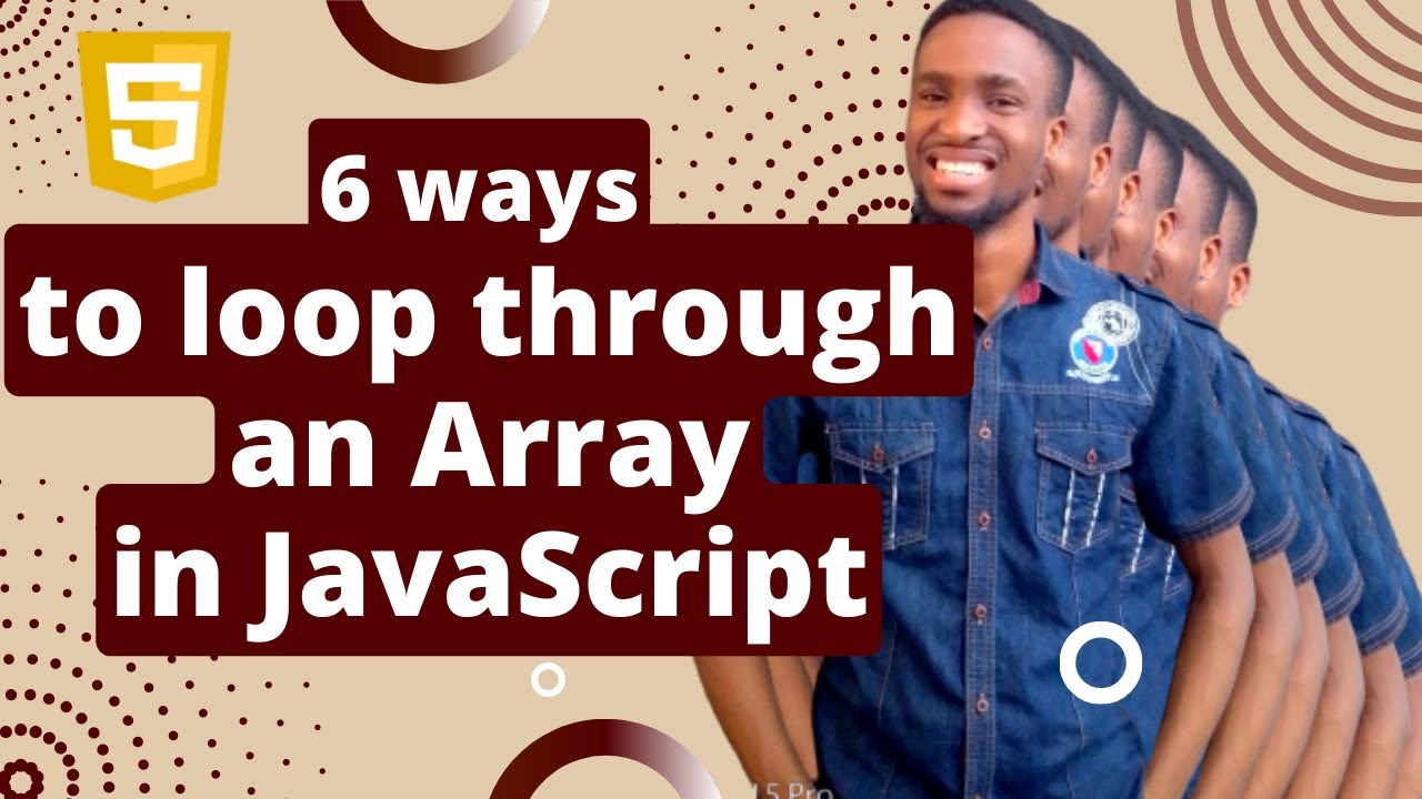 How To Loop Through An Array In JavaScript In Six Different Ways. - YouTube