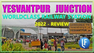 Yesvantpur Railway Station 2022 | Yesvantpur Junction SWR