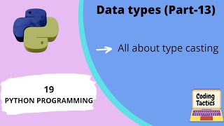 Type Casting in Python | Python Programming| Lecture-19