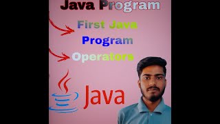 JAVA COURSE PART-5 First JAVA Program with Arithmetic Operator