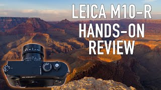 BRAND NEW LEICA M10-R! My Full, Hands-On Review