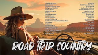 Most Popular Country Songs for Your Road Trip - Top 33 Road Country Songs to Boost Your Mood