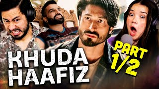 KHUDA HAAFIZ Movie Reaction Part 1/2! | Vidyut Jammwal | Shivaleeka Oberoi | Annu Kapoor