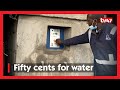 Government embarks on project of installing water ATMs in Nairobi slums