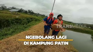 [FULL] NGEBOLANG LAGI DI KAMPUNG PATIN | SI BOLANG (28/12/22)