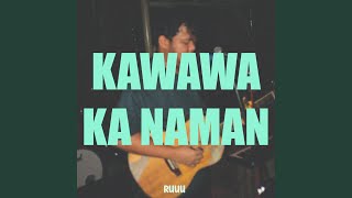 Kawawa Ka Naman