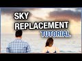 Sky Replacement Tutorial - The Easiest Way to Replace a Sky