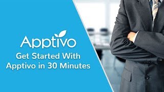 Get Started With Apptivo in 30 Minutes