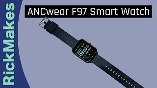 ANCwear F97 Smart Watch