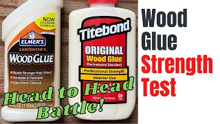 Wood Glue Strength Test | Elmer's Carpenter's Wood Glue vs Titebond Original Wood Glue