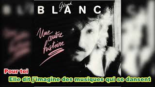 Gérard Blanc - Une autre histoire (Karaoké version)