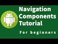 Android Navigation Architecture Components Tutorial : 3 Navigation Host Fragment