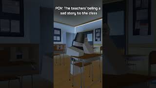 POV: The teachers telling a sad story to the class #robloxanimation  #viralshort #funny #edit #fyp