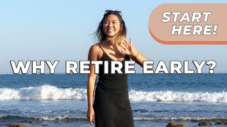 How to Retire Early: START HERE On Your Journey to FIRE