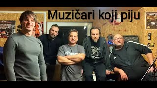 MUZIČARI KOJI PIJU - mini online koncert - 24.2.2021.