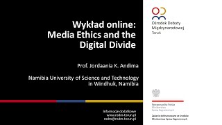 Wykład online Prof. Jordania K. Andima „Media Ethics and the Digital Divide”