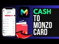 How To Add Cash To Monzo Card (Quick & Easy)