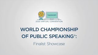 2020 World Championship of Public Speaking®: Finalist Showcase