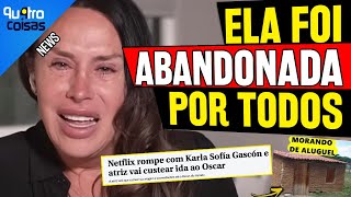 O DRAMA DELA NÃO TEM FIM: NETFLIX, DIRETOR E COLEGAS ABANDONAM KARLA SOFIA GASCON APÓS CANCELAMENTO