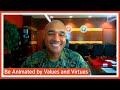 Lt. Gen. Brian W. Cavanaugh: Be Animated by Values and Virtues