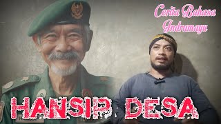 Hansip Desa - Cerita Bahasa Indramayu