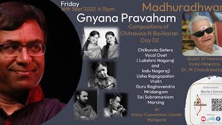 Madhuradhwani-Compositions of  N Ravikaran Day 02-Chilkunda Sisters Vocal