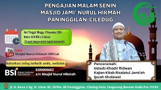 Kajian Kitab Risalatul Jami'ah Bersama  Ust. Khodir Ridwan ll Pasal Sholat Jumat