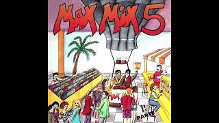 MAX MIX 5 2ª PARTE (1987)