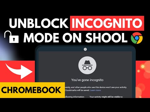 how to unlock incognito mode on 2024 school Chromebook