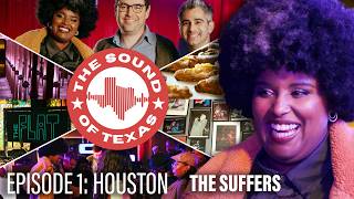 The Musician's Guide to Houston with The Suffers | The Sound of Texas