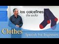 Clothing Vocabulary  | Spanish For Beginners (Ep 6.5)