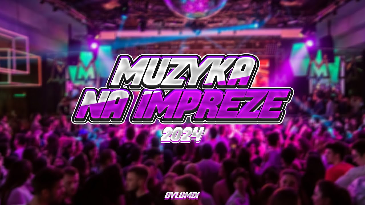 🎵 NAJLEPSZA MUZYKA NA IMPREZE 2024 | VIXA DO AUTA | 😎💥🚗 - YouTube