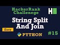 15. String Split and Join: Hackerrank | Python Solution Explained