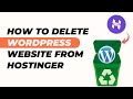 How to Delete Wordpress Website from Hostinger 2023 | Codingburn