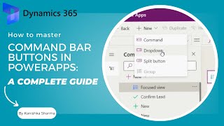 How to master Command Bar Buttons in Powerapps: A complete guide