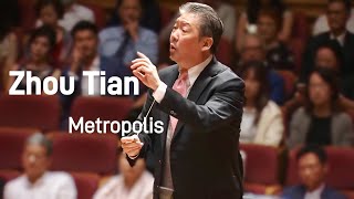 SSO in Concert: Zhou Tian - Metropolis